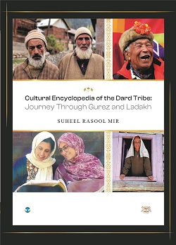 Cultural Encyclopedia of the Dard Tribe: Journey Through Gurez and Ladakh